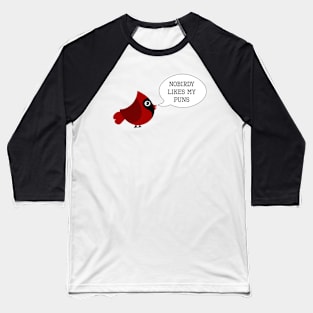 Nobirdy Likes My Puns Joke Baseball T-Shirt